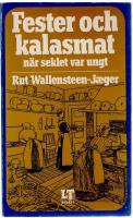 Fester och kalasmat n&auml;r seklet var ungt