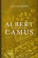 Albert Camus : varken offer eller b&ouml;del