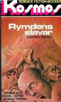Rymdens slavar (Kosmos nr 30)