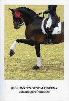 Ridkonsten genom tiderna : utmaningar i framtiden