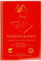 Sv&auml;rdslukaren : patienter och l&auml;kare ber&auml;ttar