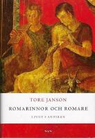 Romarinnor och romare : livet i antiken