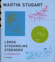 L&auml;ngs Stockholms str&auml;nder : 20 promenader