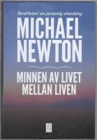 Minnen av livet mellan liven : ber&auml;ttelser om personlig utveckling