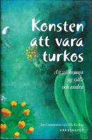 Konsten att vara turkos : att v&auml;lkomna sig sj&auml;lv och andra
