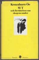 M/T och ber&auml;ttelsen om skogens under