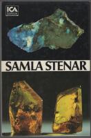 Samla stenar : att best&auml;mma de viktigaste mineralen och bergarterna med hj&auml;lp av f&auml;rgfoton