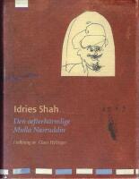 Den oefterh&auml;rmlige Mulla Nasruddin