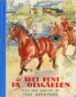 &Aring;ret runt p&aring; Olsg&aring;rden : en historia f&ouml;r de sm&aring; 