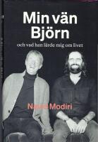 Min v&auml;n Bj&ouml;rn : och vad han l&auml;rde mig om livet