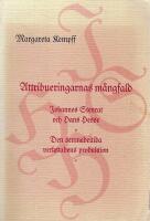 Attribueringarnas m&aring;ngfald : Johannes Stenrat och Hans Hesse : "den senmedeltida verkstadens produktion" = [The amount of attributions] : [Johannes Stenrat and Hans Hesse] : [the production of the late medieval workshop]