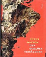 Den gudl&ouml;sa tids&aring;ldern