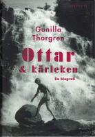 Ottar & k&auml;rleken : en biografi (Om Elise Ottesen-Jensen)