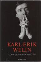 L&ouml;gner om sanningen : memoarer