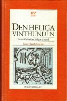 Den heliga vinthunden : Sankt Guinefort, helgon & hund