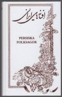 Afsānih'hā-yi īrānī = Persiska folksagor