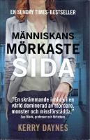 M&auml;nniskans m&ouml;rkaste sida
