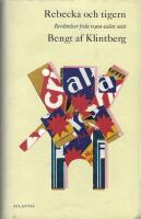 Rebecka och tigern : ber&auml;ttelser fr&aring;n 1900-talets mitt