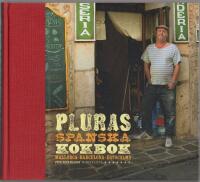 Pluras spanska kokbok - Mallorca-Barcelona-Estocolmo