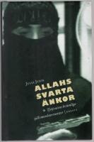 Allahs svarta &auml;nkor : Tjetjeniens kvinnliga sj&auml;lvmordsterrorister