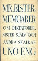 Mr. Bisters memoarer : om diktatorer, Bister själv och andra skalkar