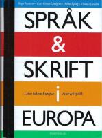 Spr&aring;k och skrift i Europa : liten bok om Europas stater och spr&aring;k