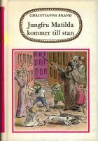 Jungfru Matilda kommer till stan