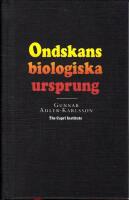 Ondskans biologiska ursprung