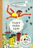 Vart fl&ouml;g Jan? 