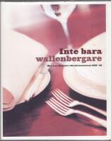 Inte bara wallenbergare : mat fr&aring;n Investors direktionsmatsal 1985-99