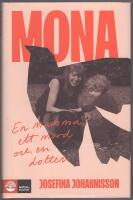 Mona : en mamma, ett mord och en dotter