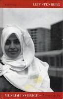 Muslim i Sverige : l&auml;ra och liv