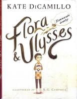 Flora & Ulysses : illuminerade &auml;ventyr