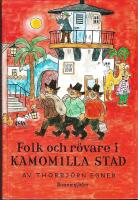 Folk och r&ouml;vare i Kamomilla stad