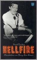 Hellfire : ber&auml;ttelsen om Jerry Lee Lewis