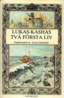 Lukas-Kashas tv&aring; f&ouml;rsta liv
