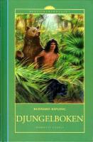 Djungelboken : F&ouml;rsta och andra Djungelboken (Komplett - alla Mowgli-ber&auml;ttelserna finns med)  
