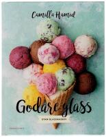 Godare glass : utan glassmaskin