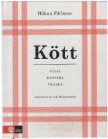 K&ouml;tt : v&auml;lja hantera tillaga