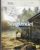 Stuglandet : en guide till fria &ouml;vernattningar
