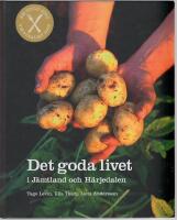 Det goda livet i J&auml;mtland och H&auml;rjedalen