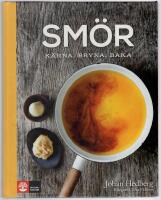 Sm&ouml;r : k&auml;rna, bryna, baka