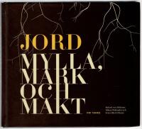 Jord : mylla, mark och makt