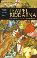 Tempelriddarna : och korst&aring;gen till det Heliga landet