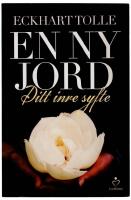 En ny jord : Ditt inre syfte