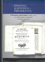 Riksdag, kaffehus och predikstol : frihetstidens politiska kultur 1766-1772