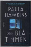 Den bl&aring; timmen