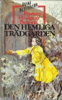 Den hemliga tr&auml;dg&aring;rden