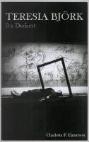 Teresia Bj&ouml;rk - 3 x Derkert