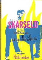 Sk&auml;rseld - ber&auml;ttelsen om Jerry Lee Lewis